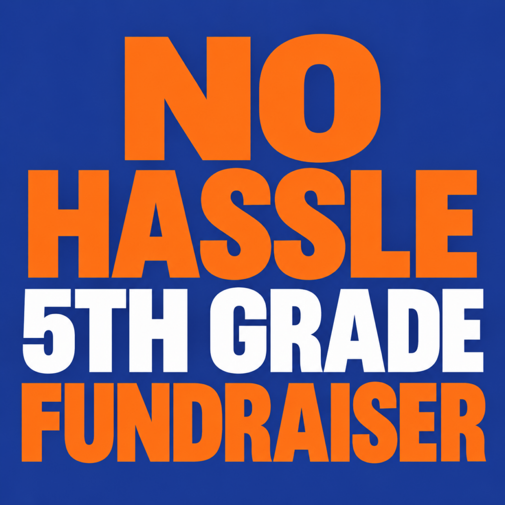No-Hassle 5th Grade Fundraiser